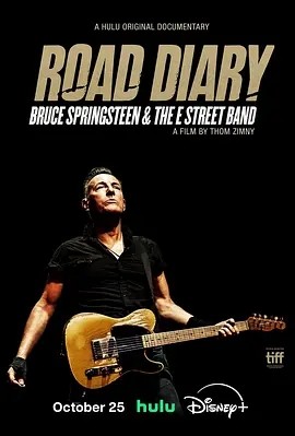 公路日记：布鲁斯·斯普林斯汀与E街乐队 Road Diary: Bruce Springsteen and the E Street Band (2024)