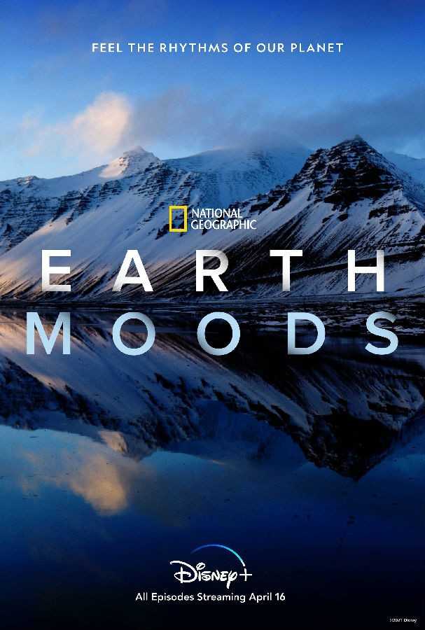 4K 《大地的情绪》Earth Moods  [全05集]风光纪录片