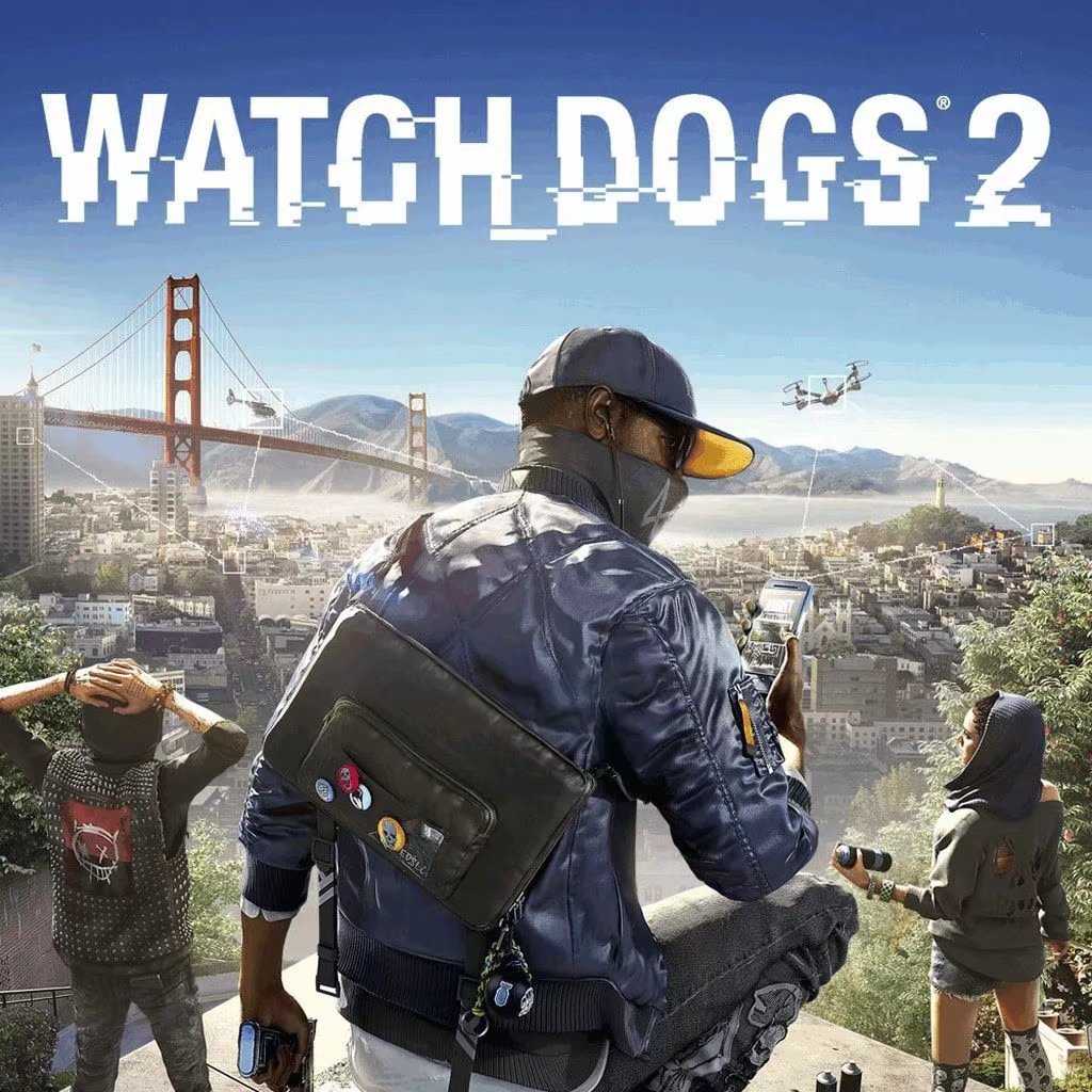 [PC 游戏］🔥看门狗2🔥( Watch Dogs 2)