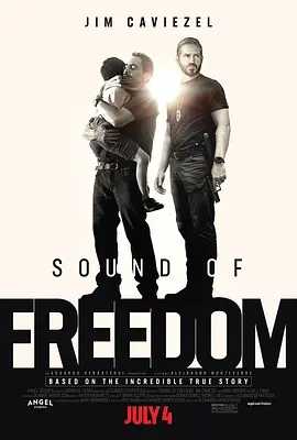 自由之声 Sound of Freedom2023正式版 动作传记犯罪 1080P 中文字幕