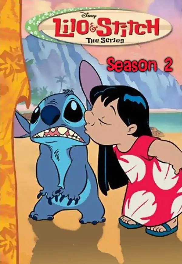 《Lilo & Stitch:The Series Season1 ~ 2 》（星际宝贝 1 ~ 2 ）Ⅰ ~ Ⅱ 1080P REMUX 蓝光原盘 外挂字幕