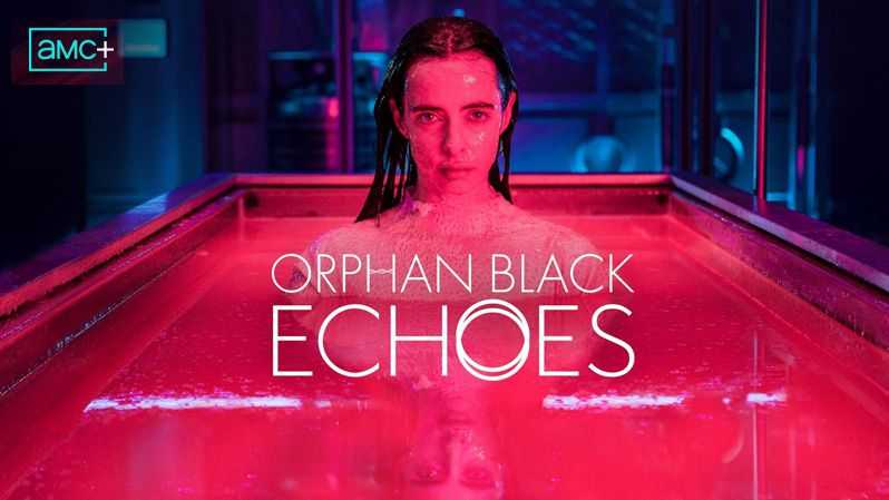 黑色孤儿：回响第一季 Orphan Black: Echoes