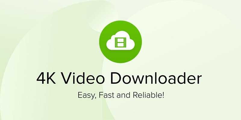 4K Video Downloader（4K视频下载器）