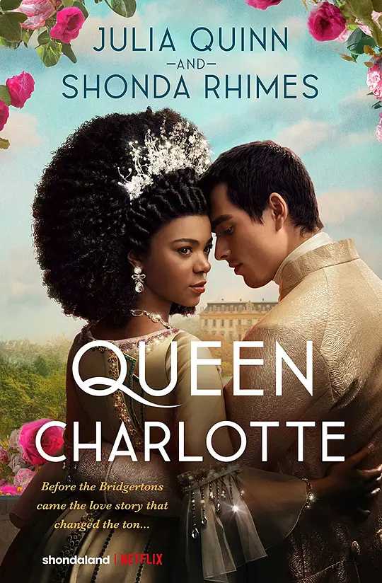 夏洛特王后：布里奇顿前传 Queen Charlotte: A Bridgerton Story (2023)【6完结】	