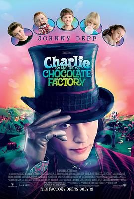 查理和巧克力工厂 Charlie and the Chocolate Factory