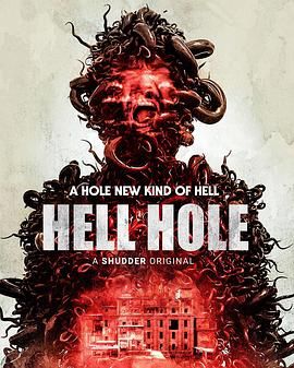 地狱洞 Hell Hole