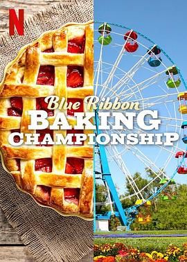 全美蓝带大厨争霸赛 Blue Ribbon Baking Championship