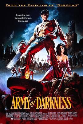 Army of Darkness,人玩鬼3：魔界英豪,黑暗军团,黑暗大军,暗黑大军,深黑大军,黑恶大军,邪恶大军