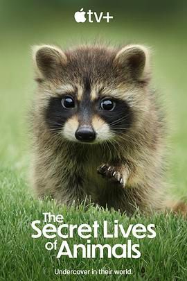 动物的秘密生活 The Secret Lives of Animals