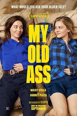 我的老屁友 My Old Ass (2023)丨7.3分