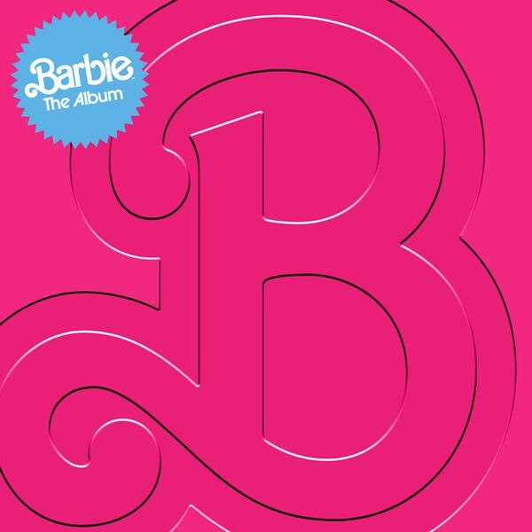 《Barbie The Album》Various Artists  芭比电影原声带 [FLAC] [560M]