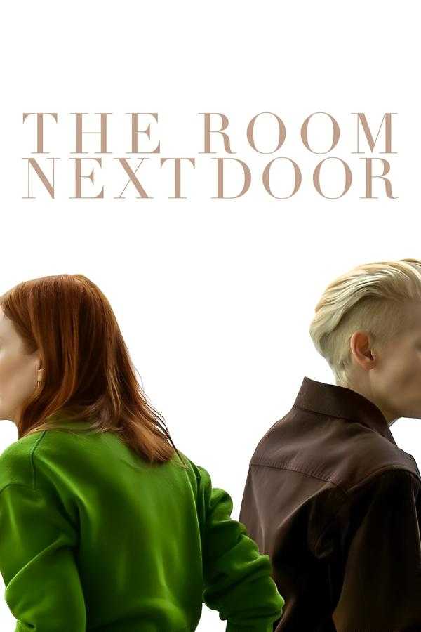 隔壁房间 The Room Next Door (2024)  [1080P]  [内封多国字幕]  [7.7分]