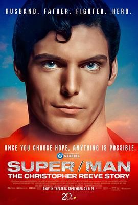 超/人：克里斯托弗·里夫的故事 Super/Man: The Christopher Reeve Story